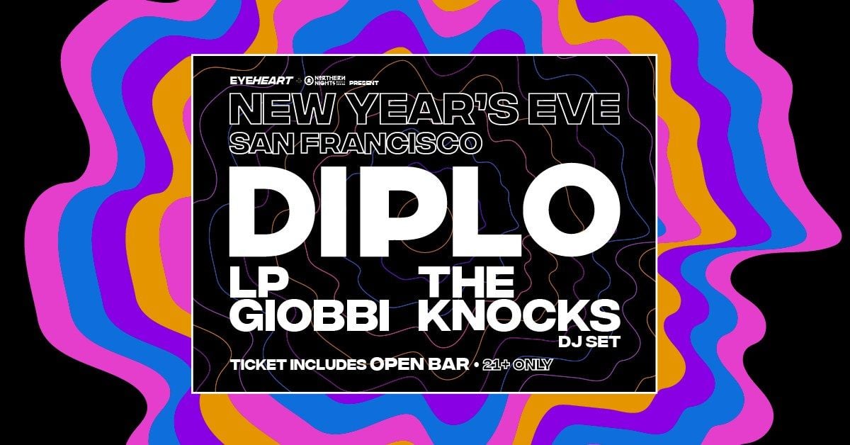 New Years Eve with DIPLO, LP GIOBBI, THE KNOCKS , Fort Mason, San  Francisco, January 1 2024 | AllEvents.in